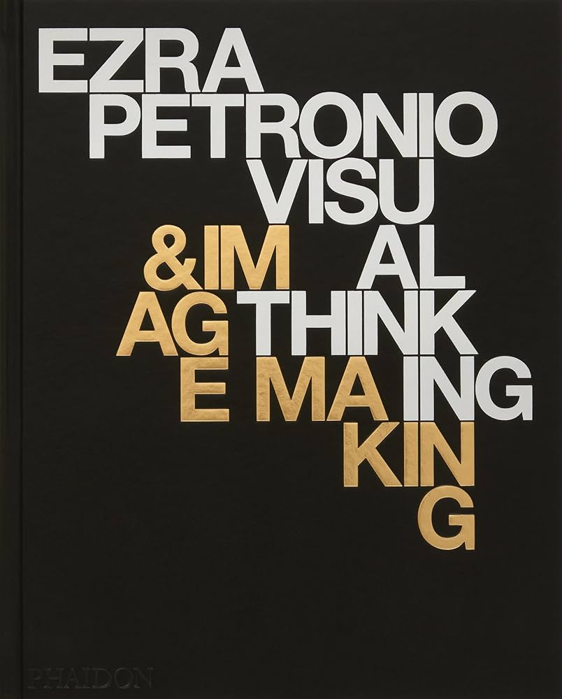 Amazon | Ezra Petronio: Visual Thinking & Image Making | Petronio