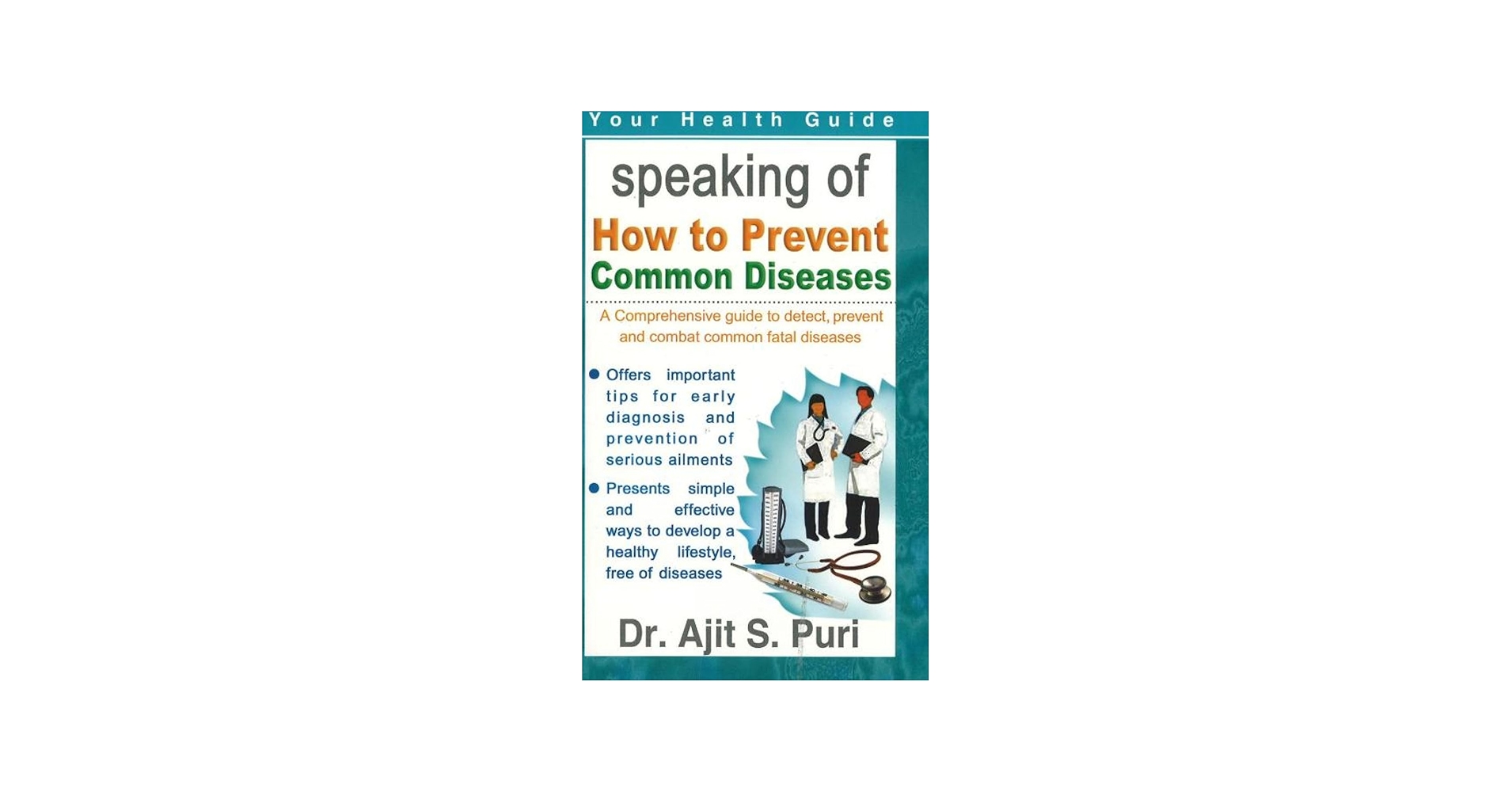 How to Prevent Common Diseases: A Comprehensive Guide to Detect