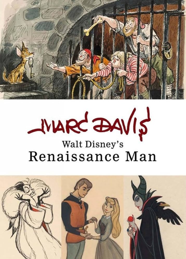 Marc Davis: Walt Disney's Renaissance Man (Disney Editions Deluxe