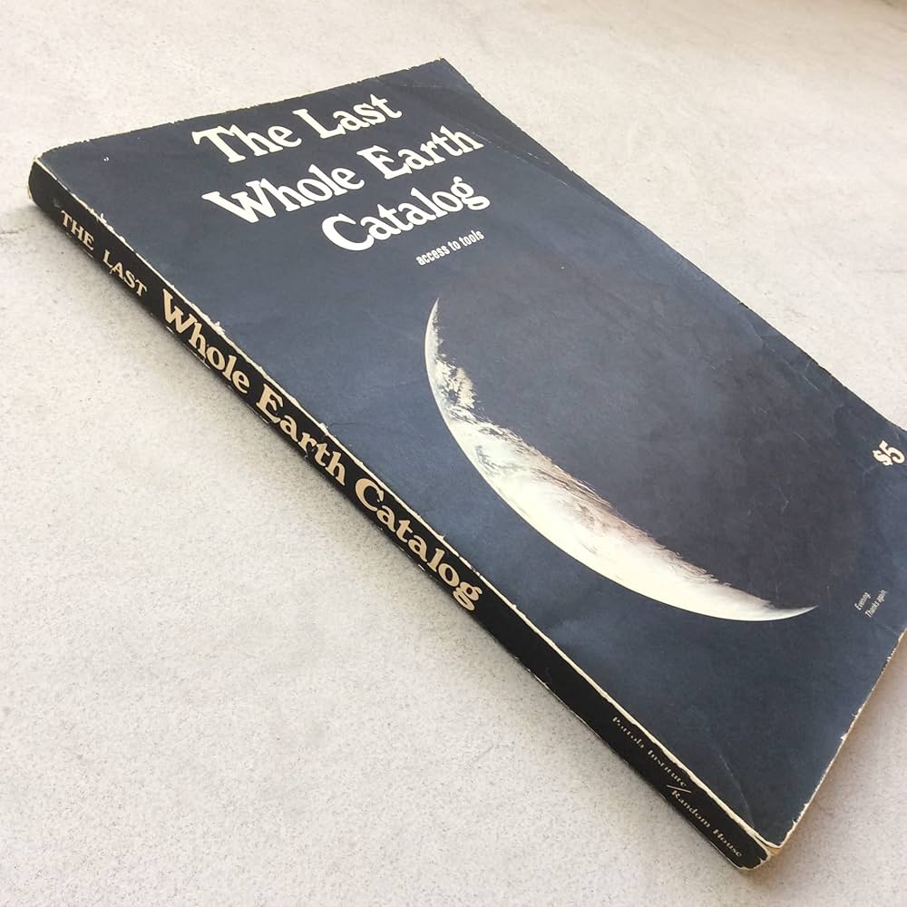 The Last Whole Earth Catalog .access to tools-vintage book
