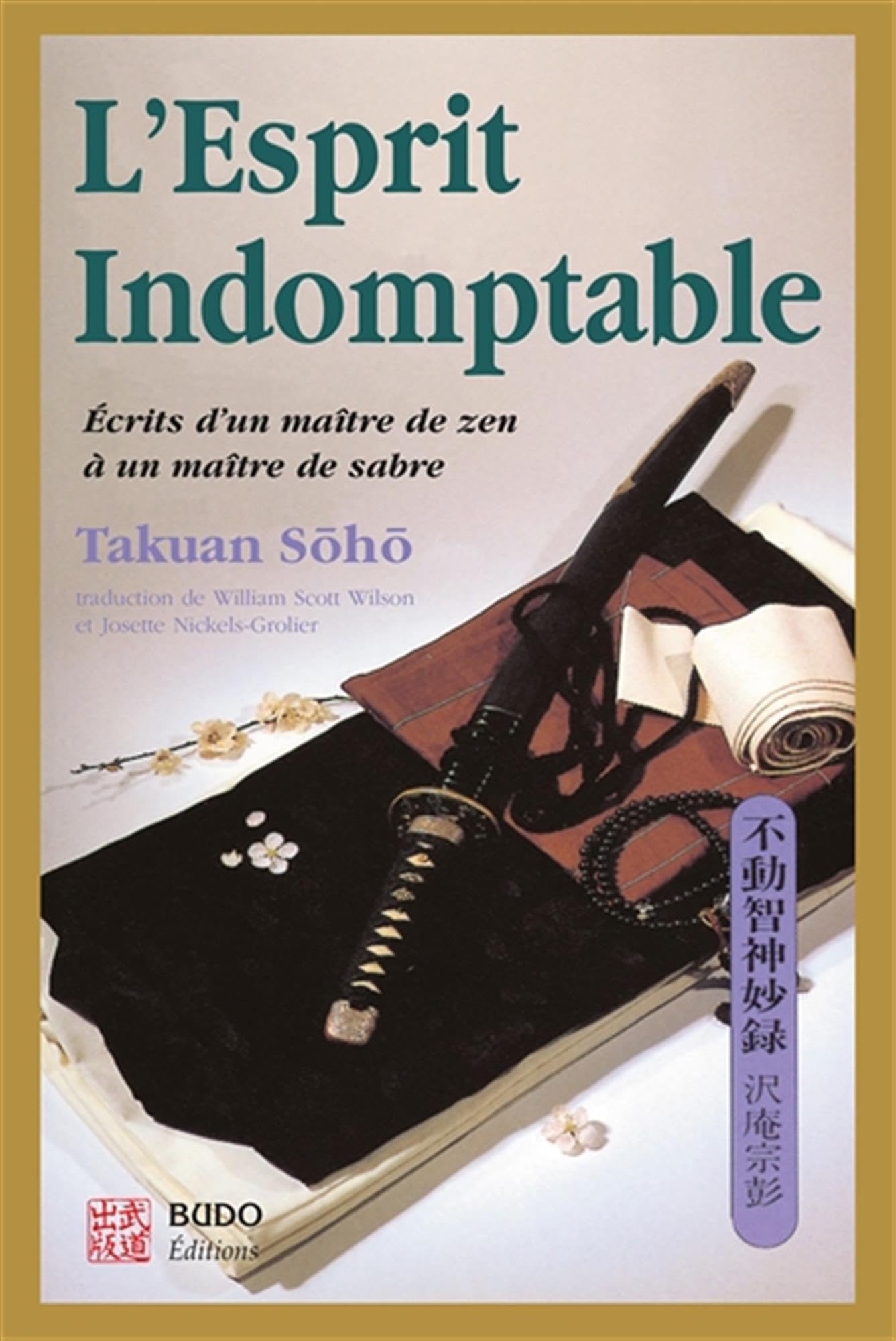 L'Esprit indomptable : Soho, Takuan: Amazon.fr: Livres