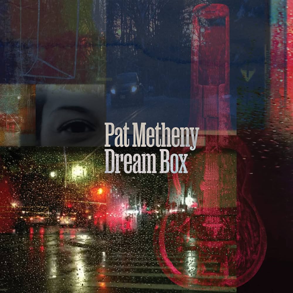 Amazon.co.jp: DREAM BOX - PAT METHENY: ミュージック