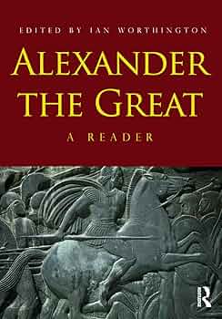 Amazon.com: Alexander the Great: 9780415667432: Worthington, Ian