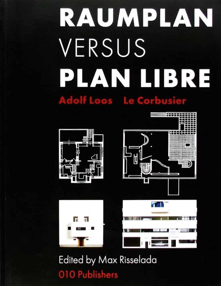 Raumplan Versus Plan Libre: Adolf Loos / Le Corbusier: Amazon.co