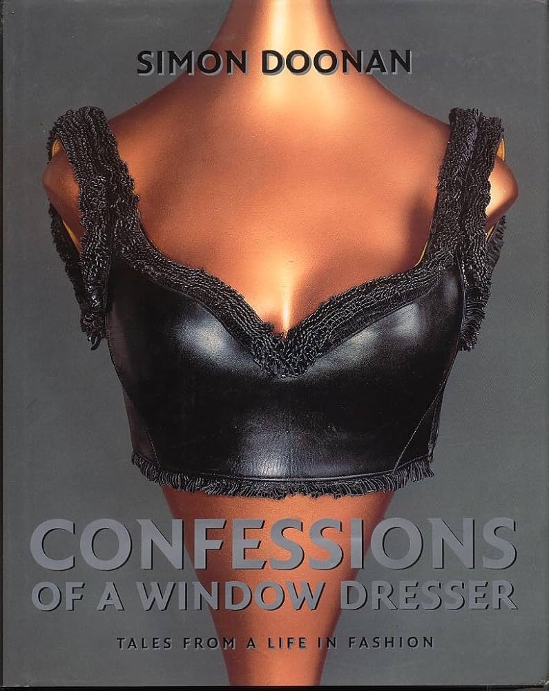 Confessions of a Window Dresser: Doonan, Simon: 9780670882823