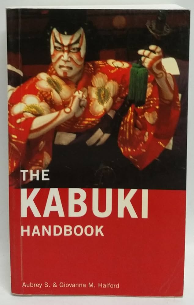 Amazon | Kabuki Handbook a Guide to Understanding and Appreciation