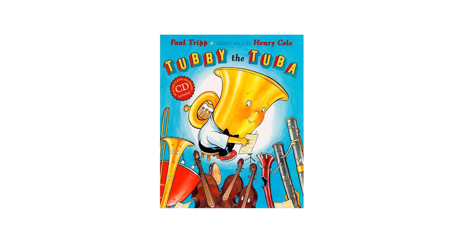 Tubby the Tuba (Book & CD): Tripp, Paul, Cole, Henry