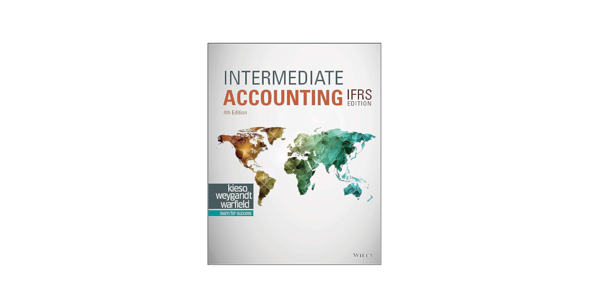 Intermediate Accounting IFRS: 9781119607519: Economics Books