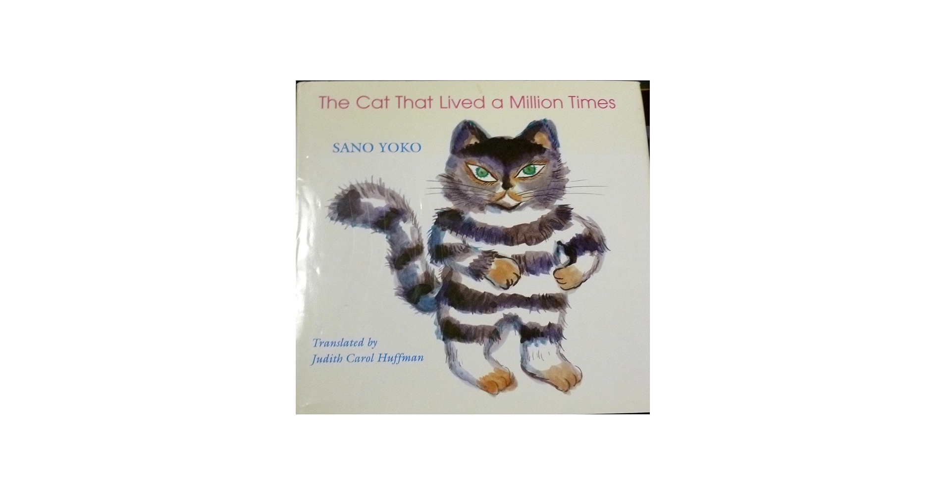The Cat That Lived a Million Times (Latitude 20 Books): Yoko, Sano