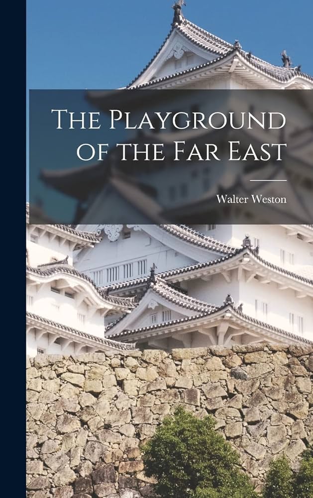 洋書 The Playground of the Far East 洋書 The Playground of the Far