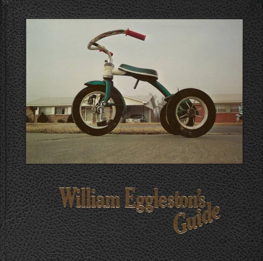 William Eggleston's Guide: Szarkowski, John, Eggleston, William