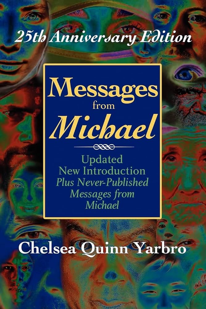 Messages from Michael; 25th Anniversary Edition: Yarbro, Chelsea