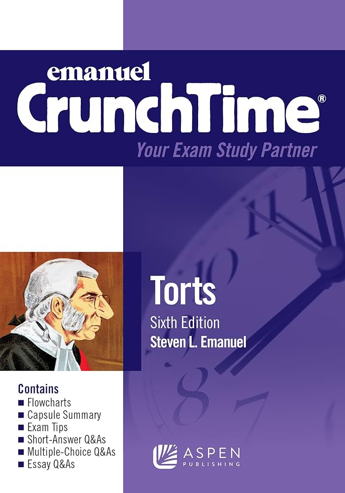 Emanuel CrunchTime for Torts (Emanuel CrunchTime Series): Emanuel