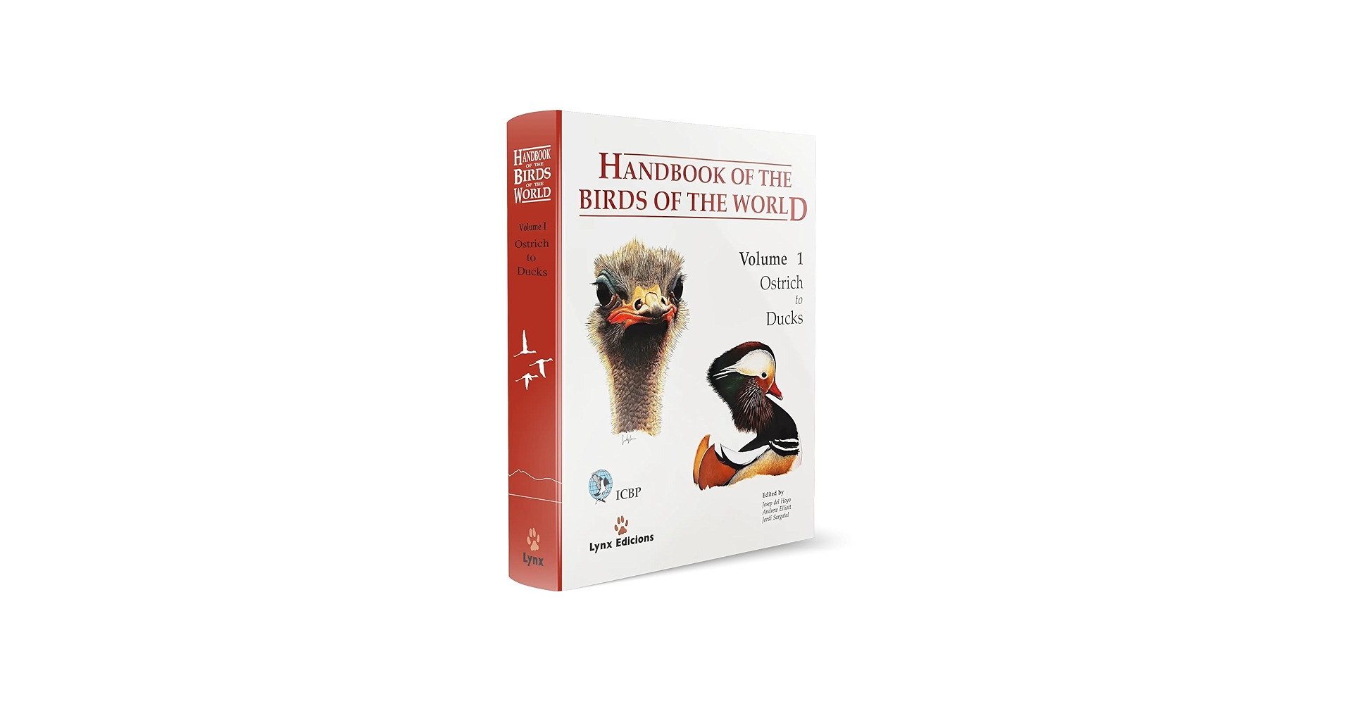 Handbook of the Birds of the World. Volume 1: Ostrich to Ducks