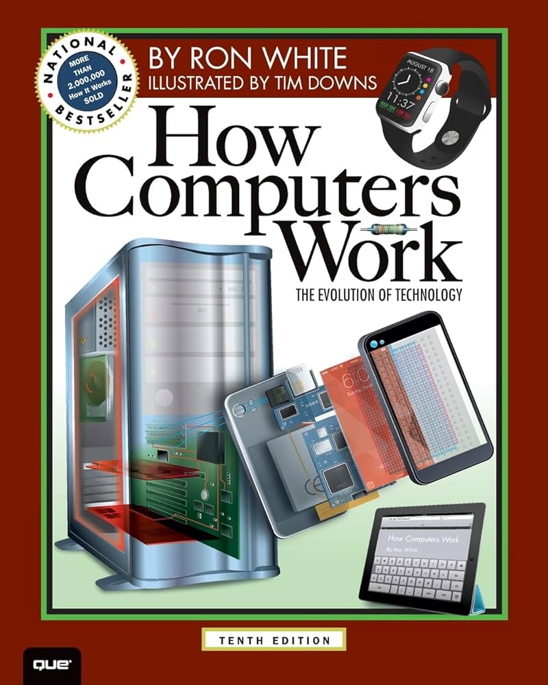 Amazon | How Computers Work | White, Ron, Downs, Timothy | PCs