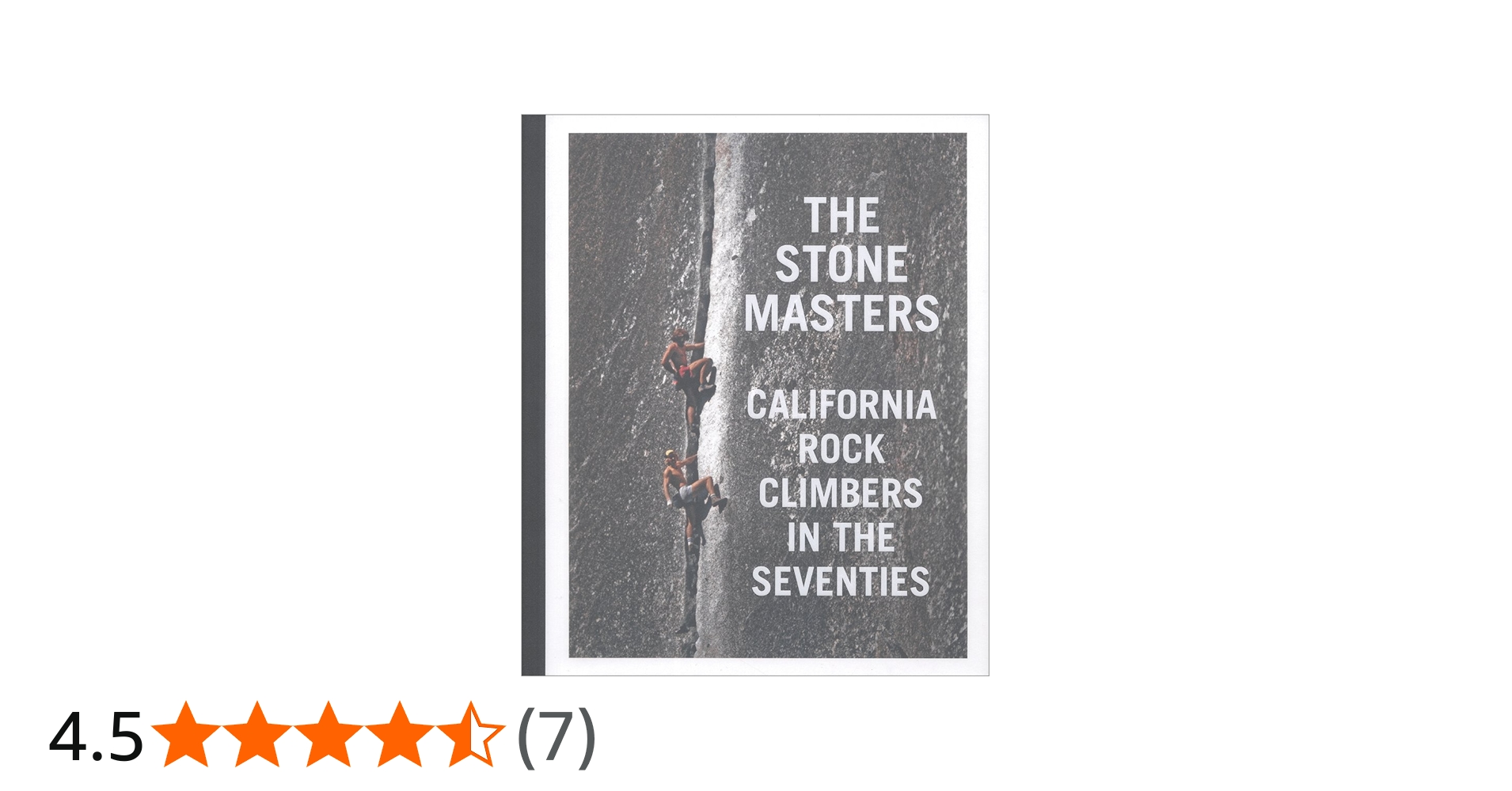 Amazon | The Stone Masters: California Rock Climbers in the