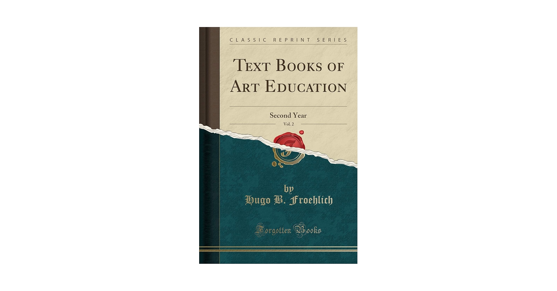 Amazon | Text Books of Art Education, Vol. 2: Second Year (Classic