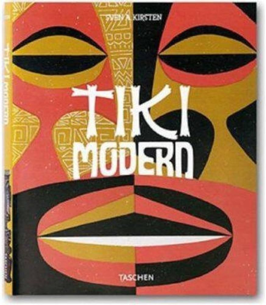 Tiki Modern: Kirsten, Sven A.: 9783822847176: Amazon.com: Books