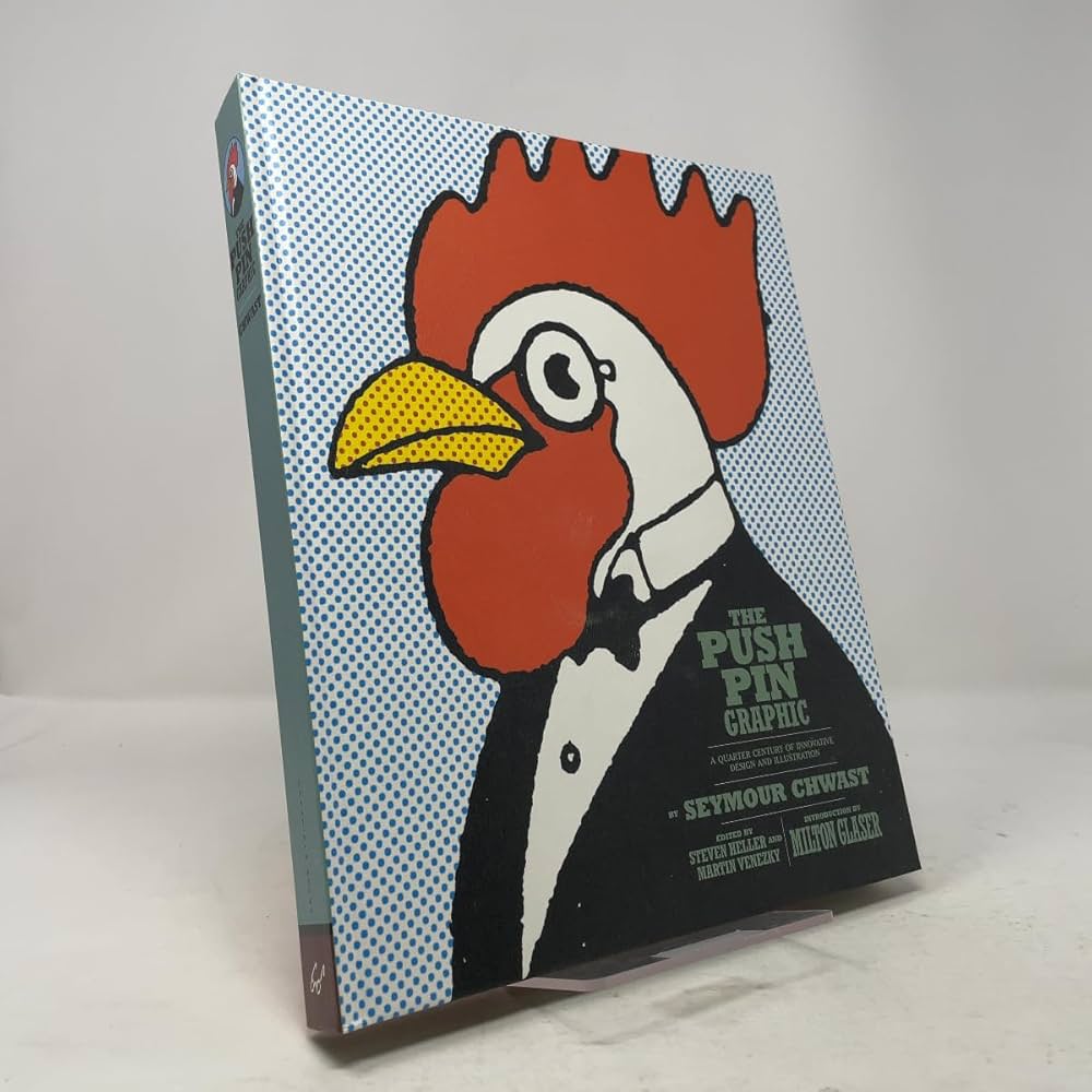 The Push Pin Graphic: A Quarter Century of Innovative Design and