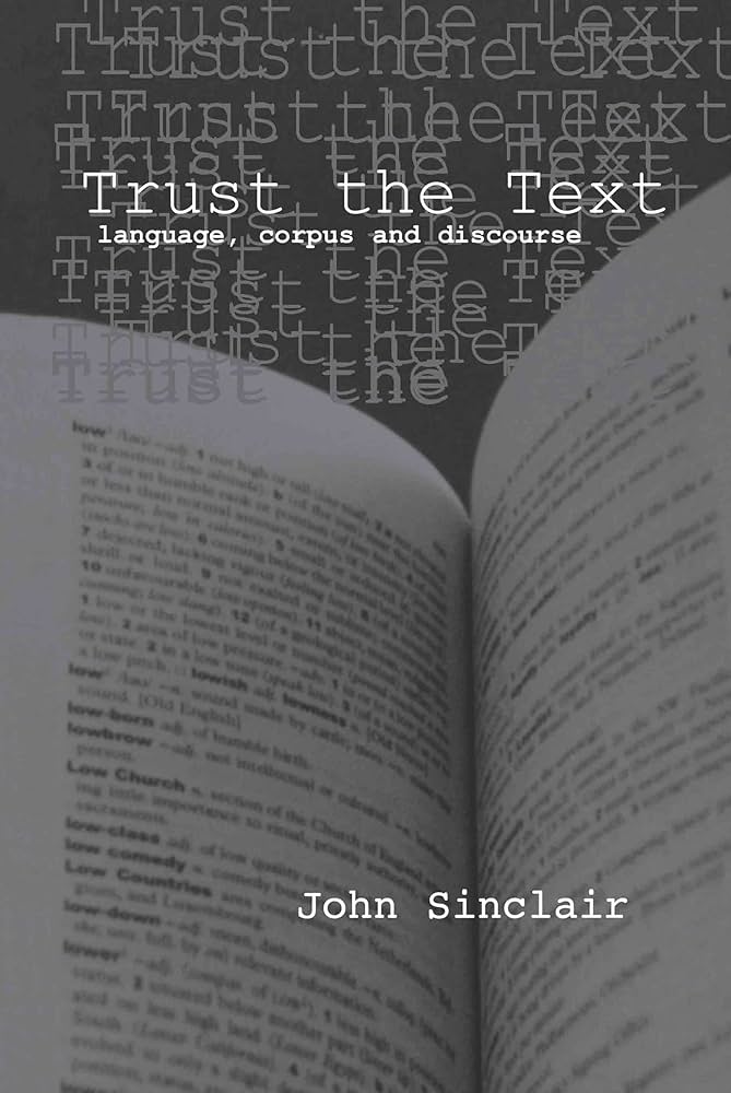 Amazon | Trust the Text: Language, Corpus and Discourse | Sinclair