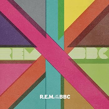 R.E.M. At The BBC by R.E.M.: Amazon.co.uk: CDs & Vinyl