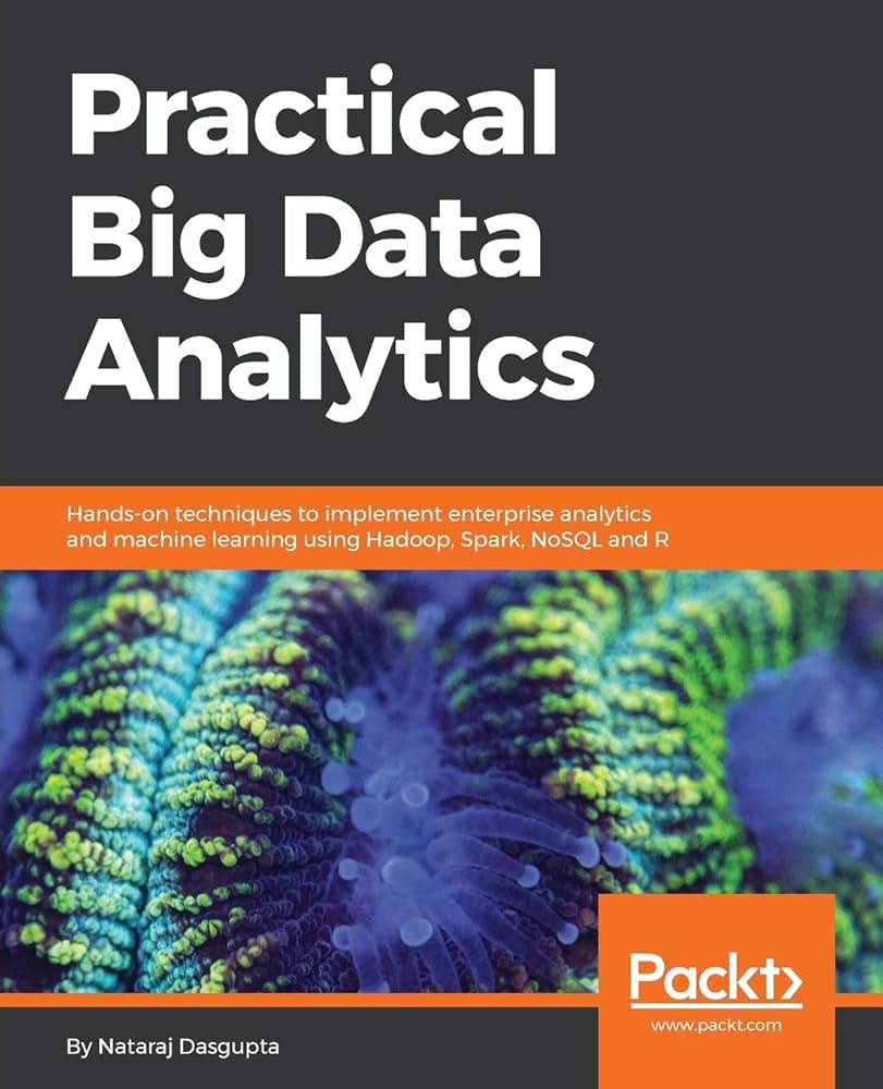 Amazon.com: Practical Big Data Analytics: Hands-on techniques to