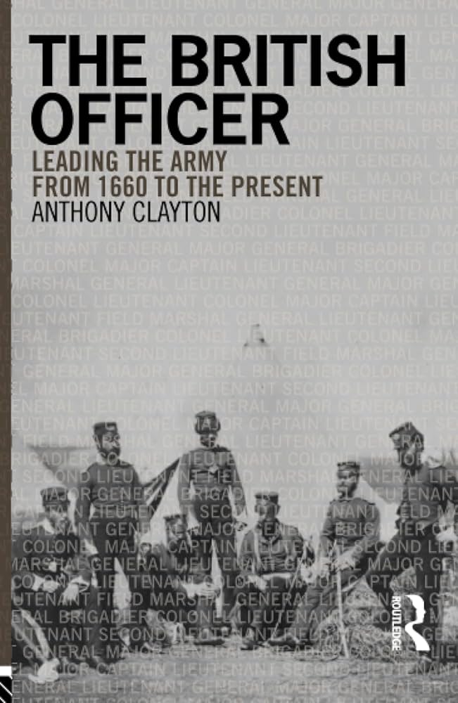 Amazon.com: The British Officer: Leading the Army from 1660 to the