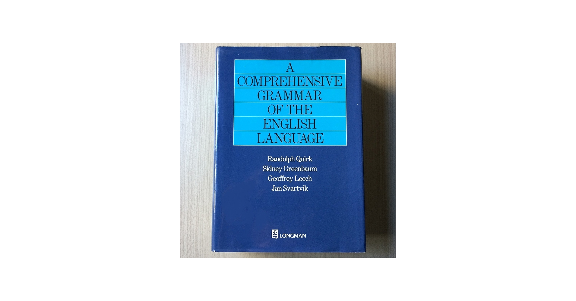 A Comprehensive Grammar of the English Language: Randolph Quirk