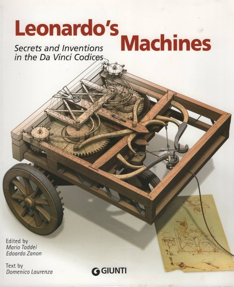 Leonardo's Machines: Secrets and Inventions in the Da Vinci