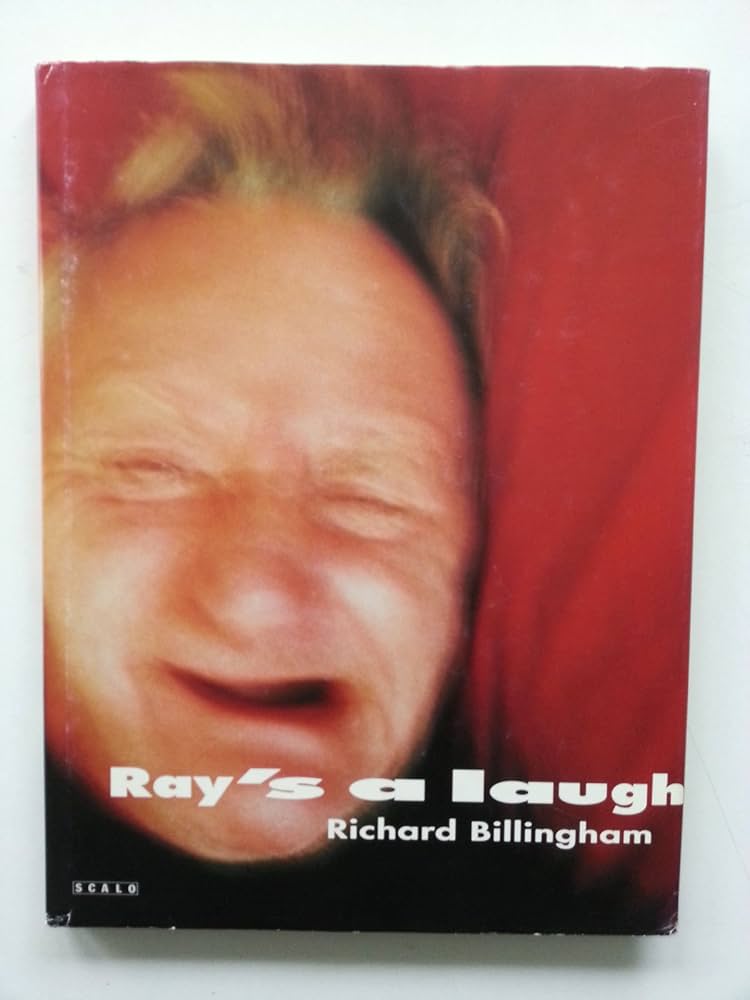 Ray's a Laugh: Billingham, Richard: 9783931141189: Amazon.com: Books