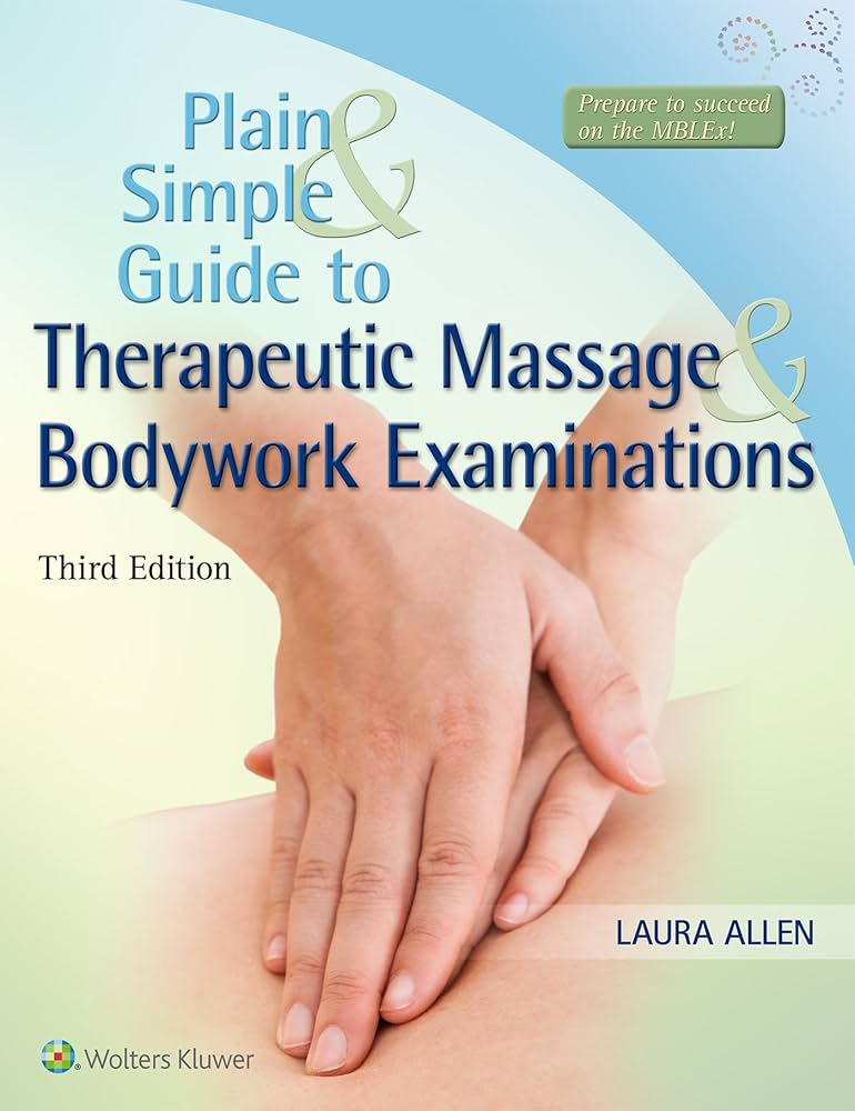 Plain and Simple Guide to Therapeutic Massage & Bodywork