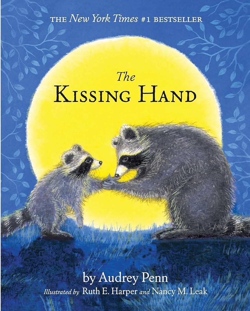 The Kissing Hand (The Kissing Hand Series): Penn, Audrey, Harper
