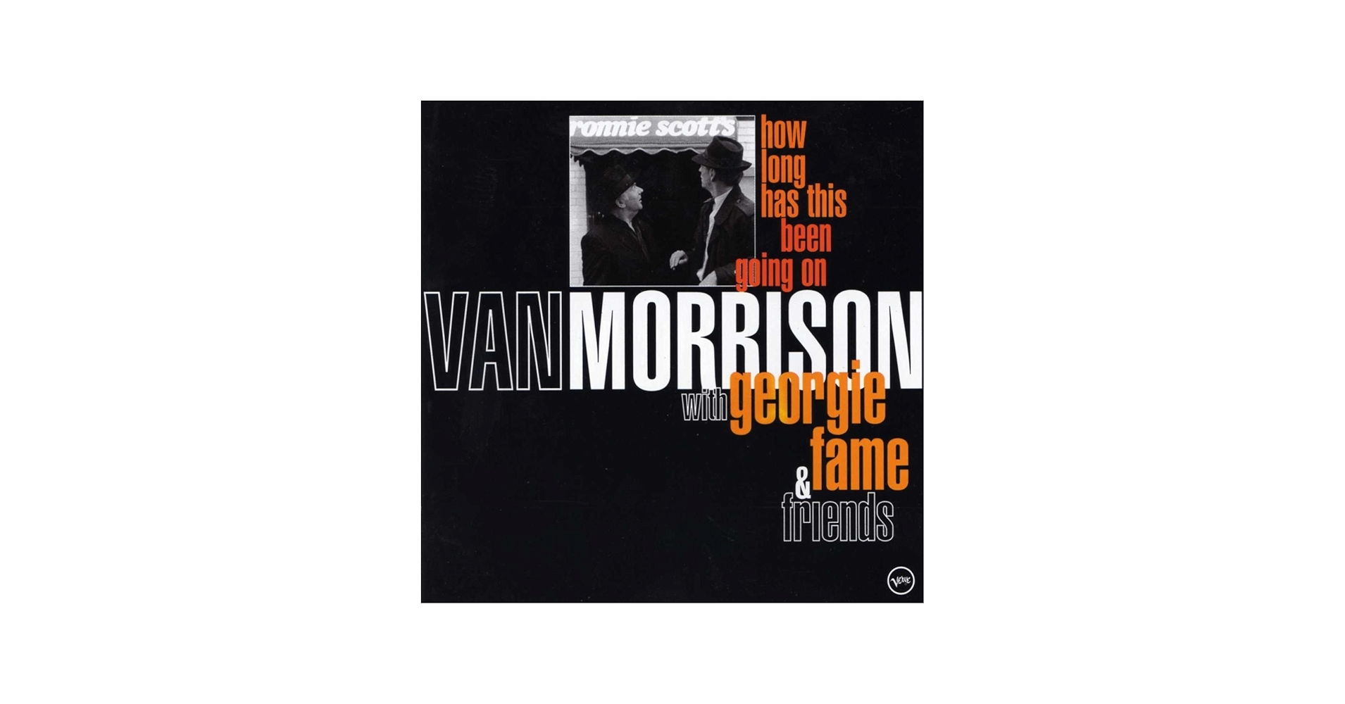 Morrison, Van, Fame, Georgie - How Long Has This Been Going on