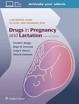 Drugs in Pregnancy and Lactation: 9781496349620: Medicine & Health