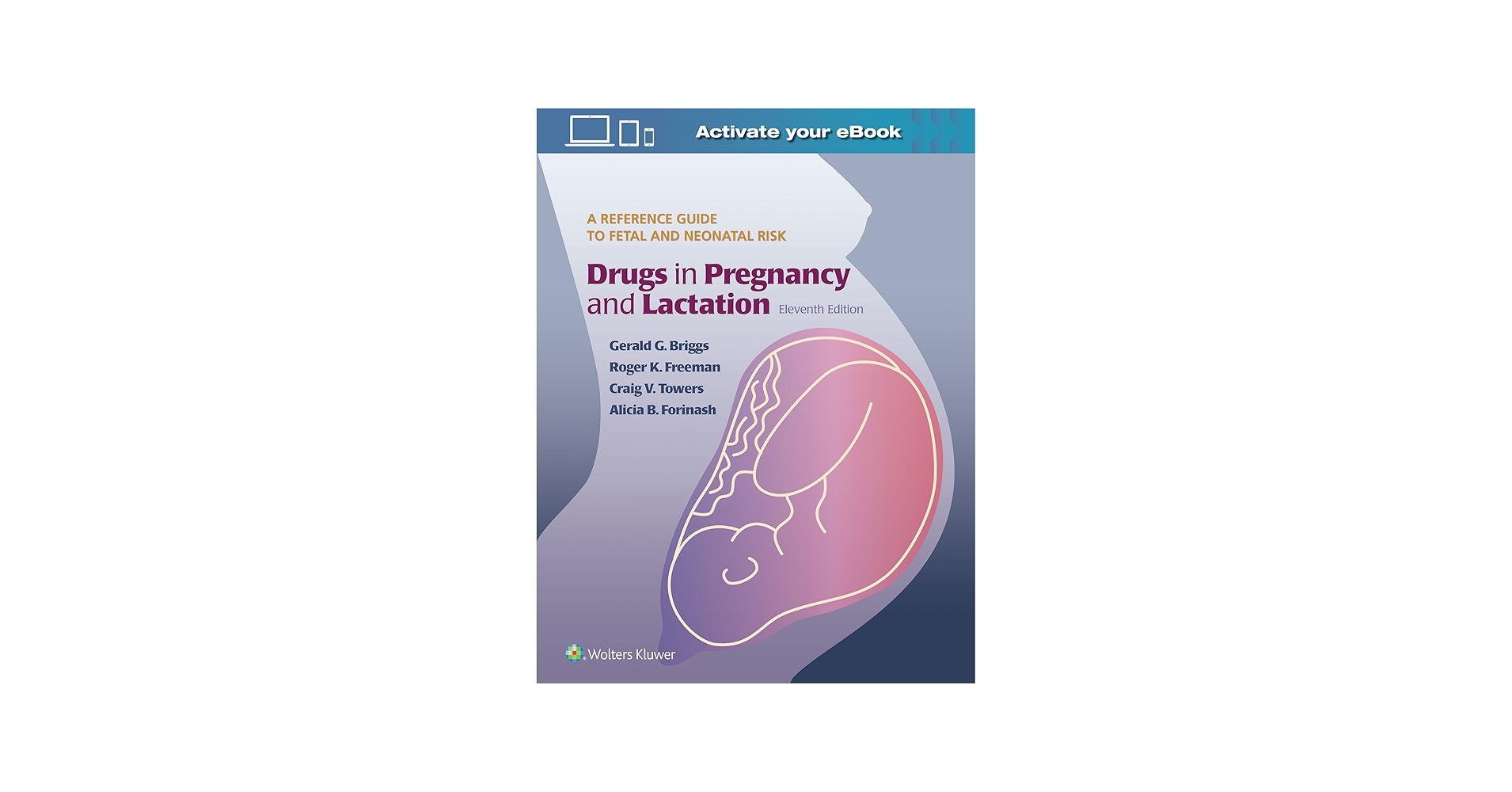 Drugs in Pregnancy and Lactation: 9781496349620: Medicine & Health
