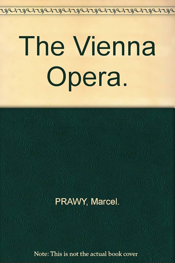 Amazon.com: THE VIENNA OPERA.: PRAWY, Marcel: 圖書
