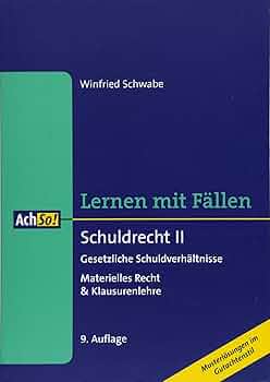 Lernen mit Fällen Schuldrecht II Gesetzliche Schuldverhältnisse