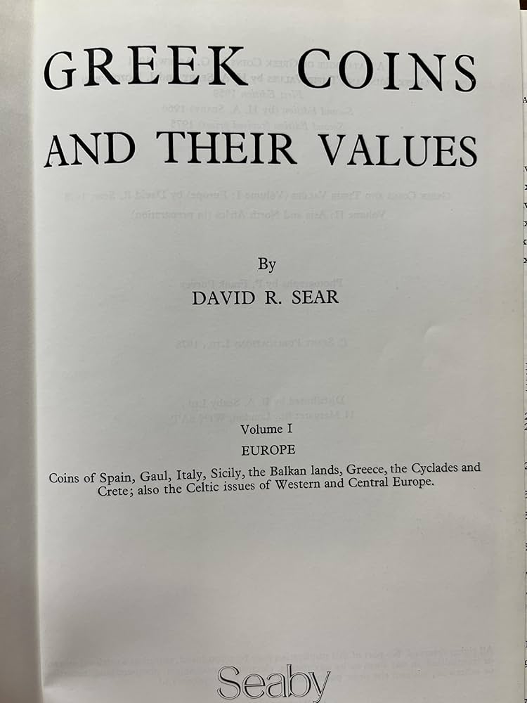 Greek Coins and Their Values Volume 1: Europe: Sear, David R