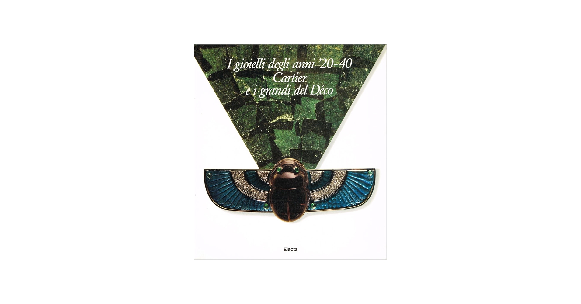 I gioielli degli anni '20-40. Cartier e i grandi del Déco : aa.vv