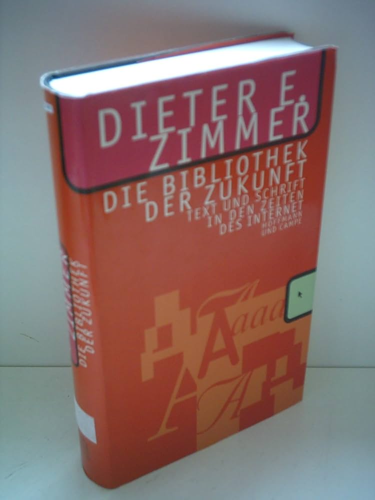 Die Bibliothek der Zukunft - Text und Schrift in den Zeiten des