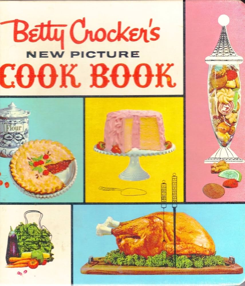 Betty Crocker's New Picture Cook Book: Betty Crocker, McGraw Hill