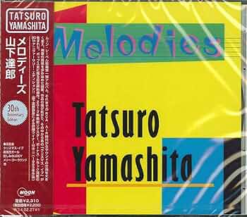Amazon.co.jp: MELODIES (30th ANNIVERSARY EDITION) - 山下達郎