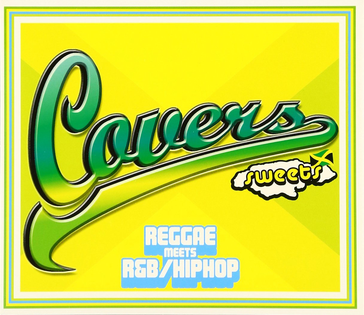 Amazon.co.jp: カヴァーズ・スウィーツ~レゲエ・ミーツ・R&B/ヒップ