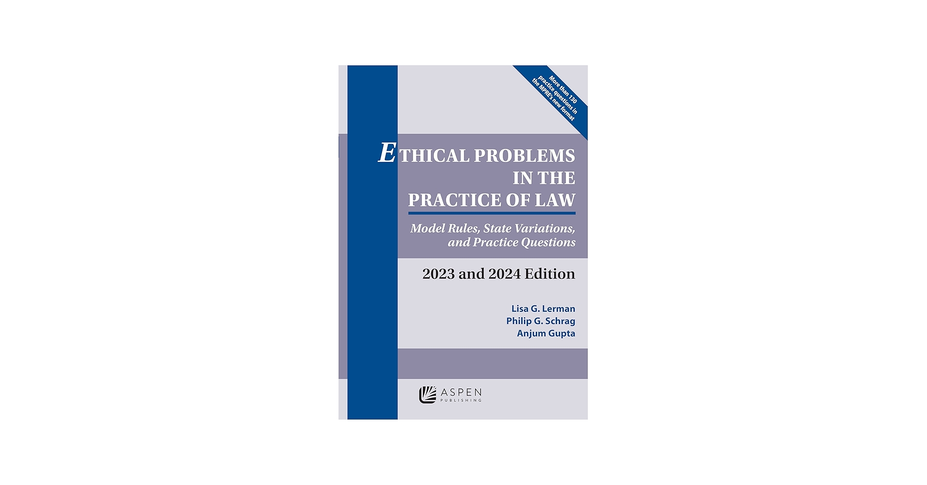 Ethical Problems in the Practice of Law: Model Rules, State