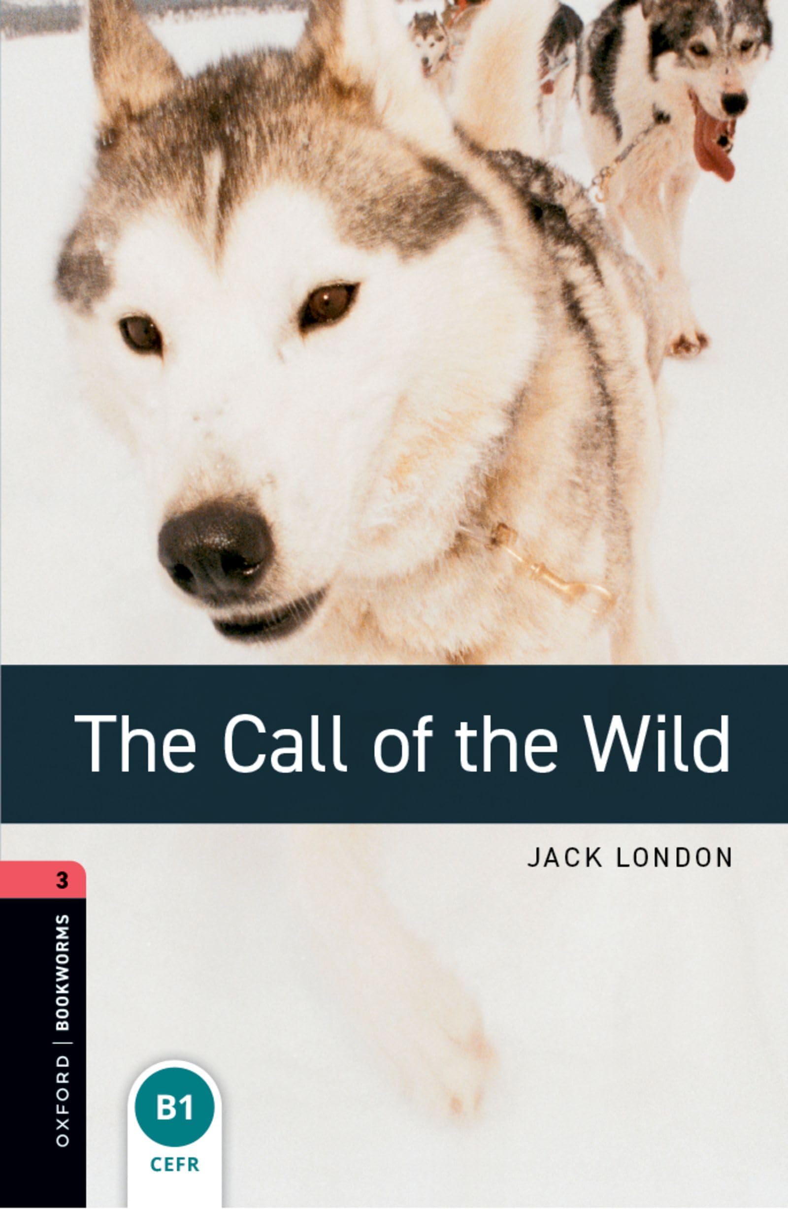 Amazon | Oxford Bookworms Library: Level 3: The Call of the Wild