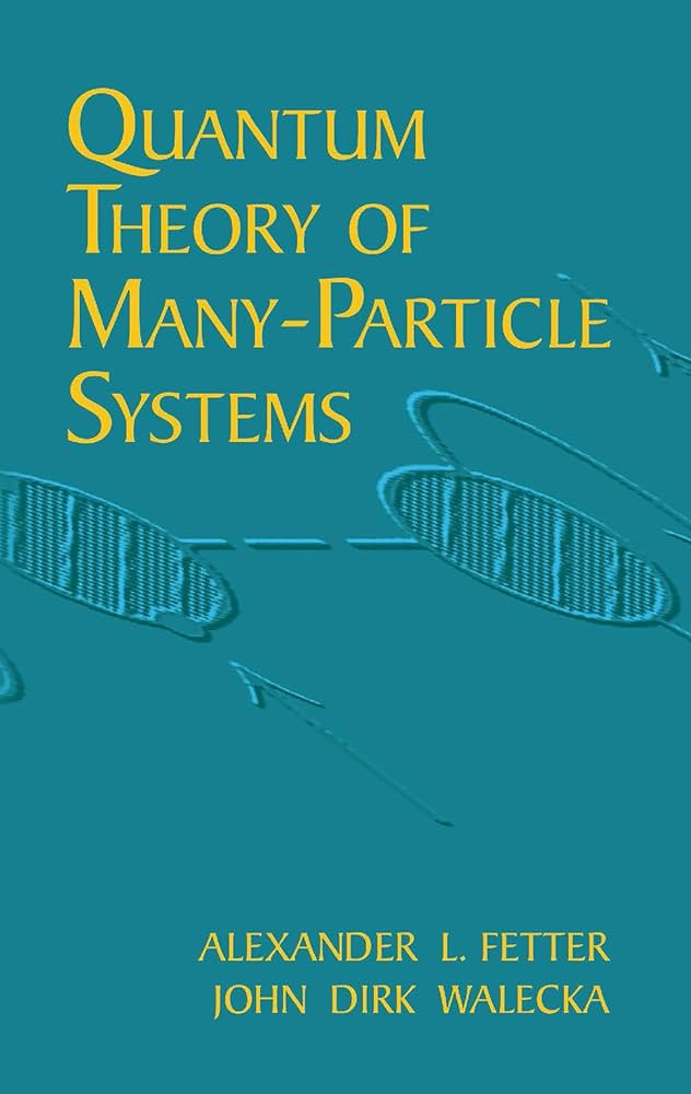 Quantum Theory of Many-Particle Systems (Dover Books on Physics