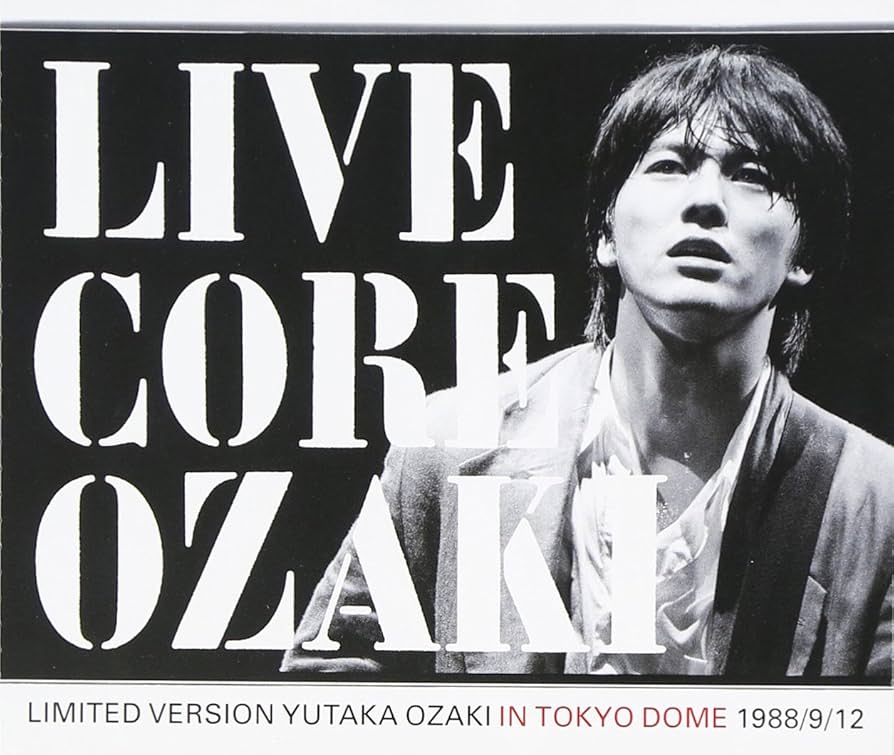Amazon.co.jp: LIVE CORE LIMITED VERSION YUTAKA OZAKI IN TOKYO DOME