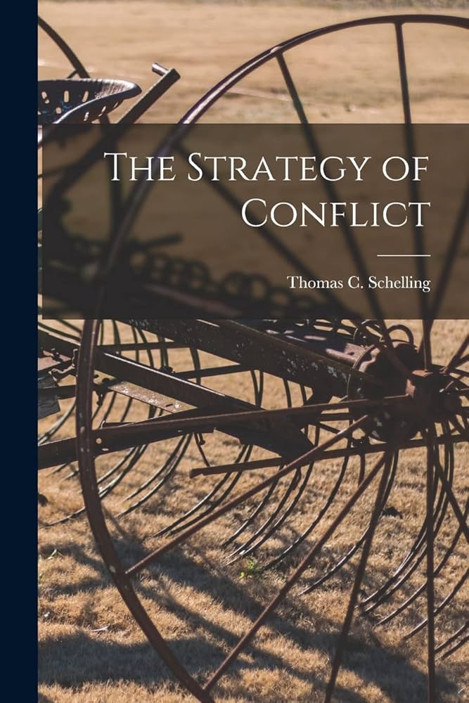 Amazon | The Strategy of Conflict | Schelling, Thomas C 1921