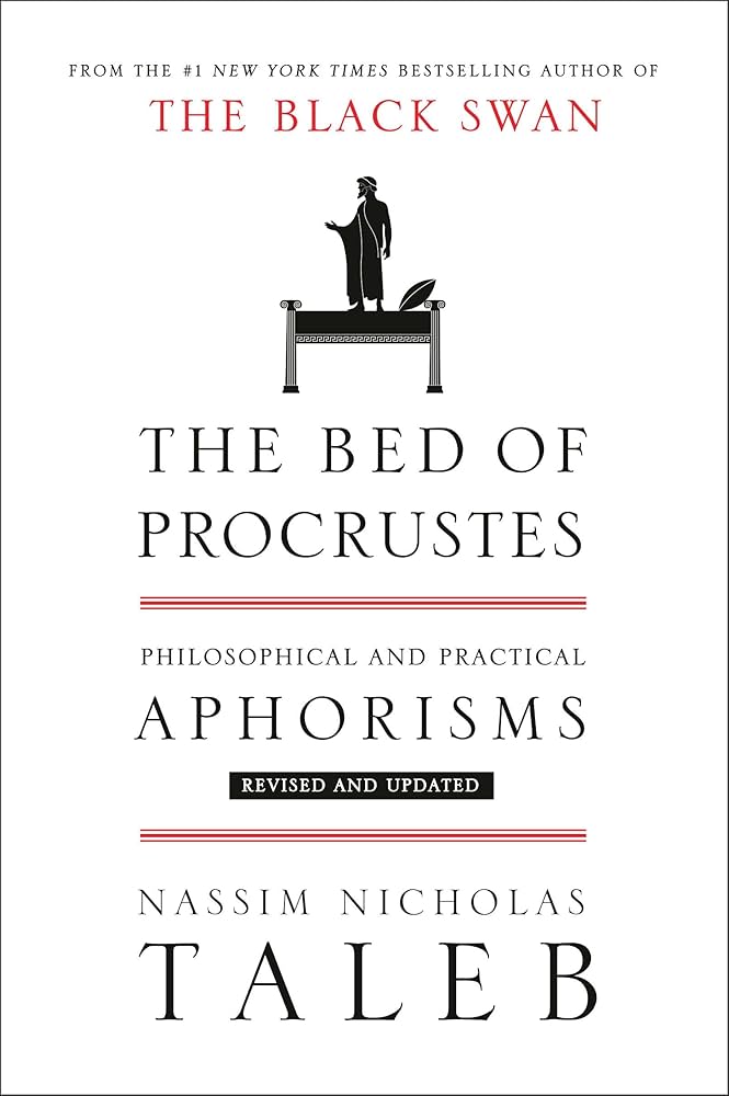 The Bed of Procrustes: Philosophical and Practical Aphorisms