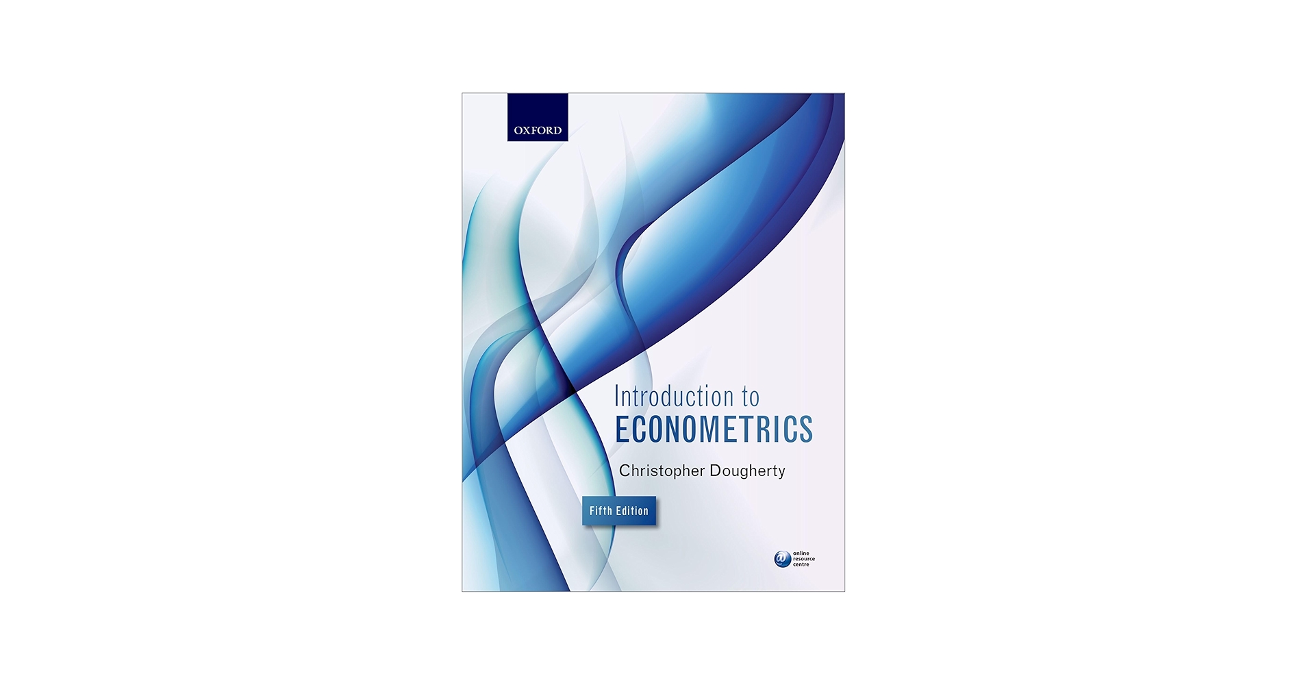 Introduction to Econometrics: 9780199676828: Economics Books
